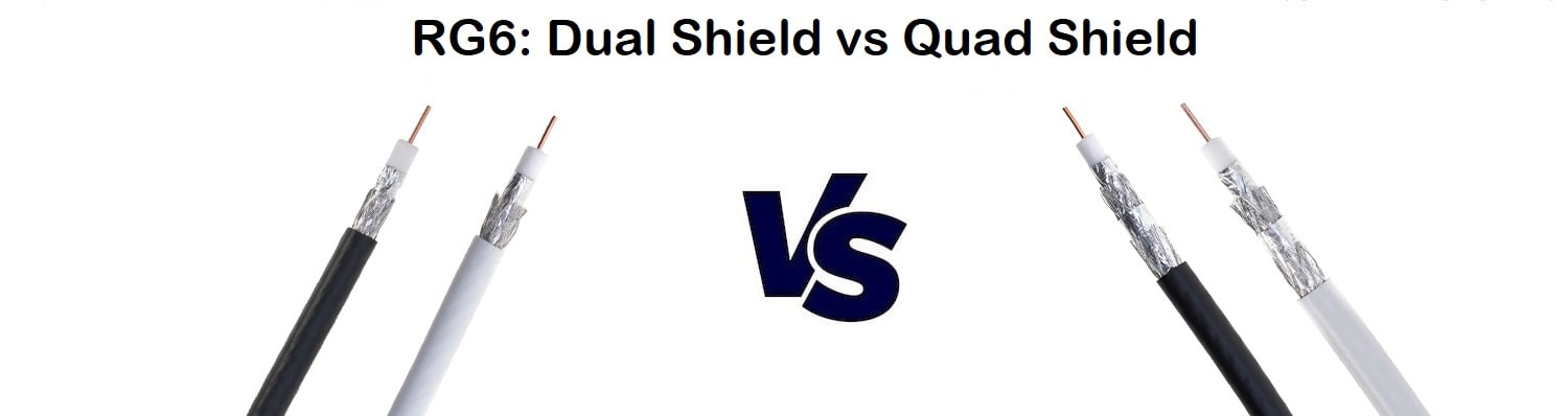 Dual Shield vs Quad Shield Coax Cable